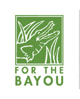 For The Bayou